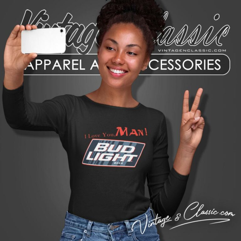 Bud Light Beer I Love You Man Long Sleeve Tee Bud Light Beer I Love You Man Long Sleeve Tee