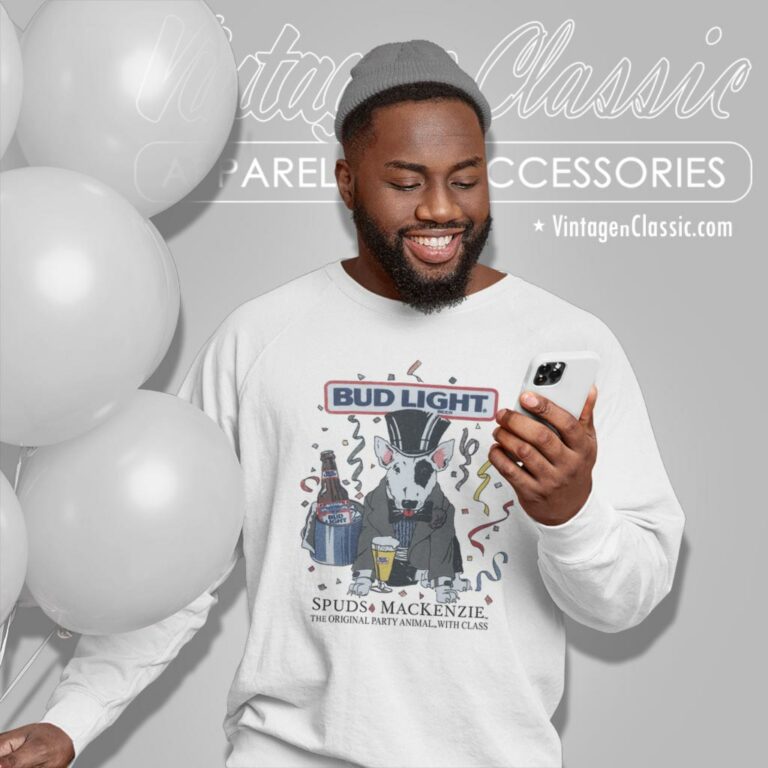 Bud Light Beer Spuds Mackenzie Shirt The Original Party Animal With Class Sweatshirt Bud Light Beer Spuds Mackenzie Shirt The Original Party Animal With Class Sweatshirt