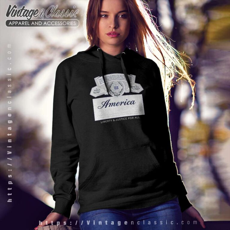 Budweiser America Liberty And Justice For All Hoodie Budweiser America Liberty And Justice For All Hoodie