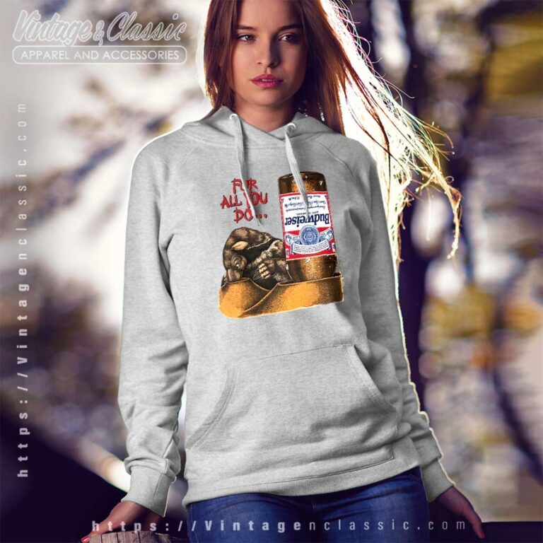 Budweiser Ant Eater For All You Do Hoodie Budweiser Ant Eater For All You Do Hoodie