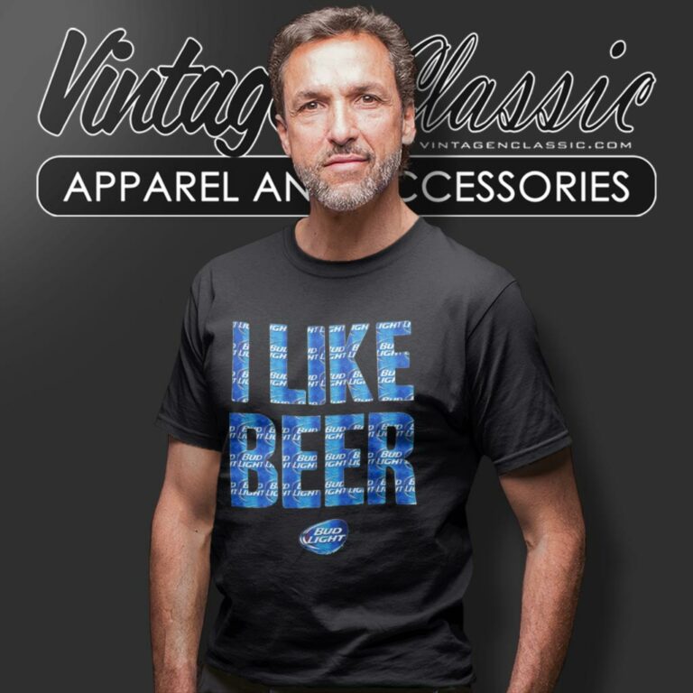 Budweiser Bud Light I Like Beer T Shirt Budweiser Bud Light I Like Beer T Shirt