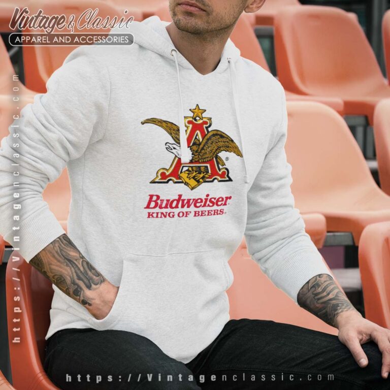 Budweiser Eagle King Of Beer Hoodie Budweiser Tshirt Budweiser Eagle King Of Beer Hoodie Budweiser Tshirt