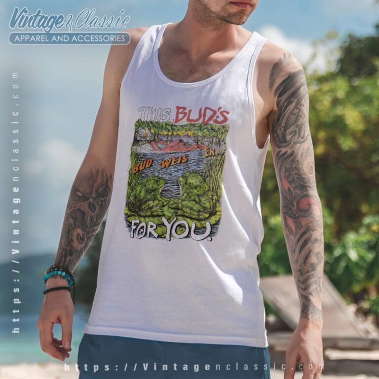 Budweiser Frogs Shirt Speedboat Racing This Buds For You Tank Top Racerback Budweiser Frogs Shirt Speedboat Racing This Buds For You Tank Top Racerback