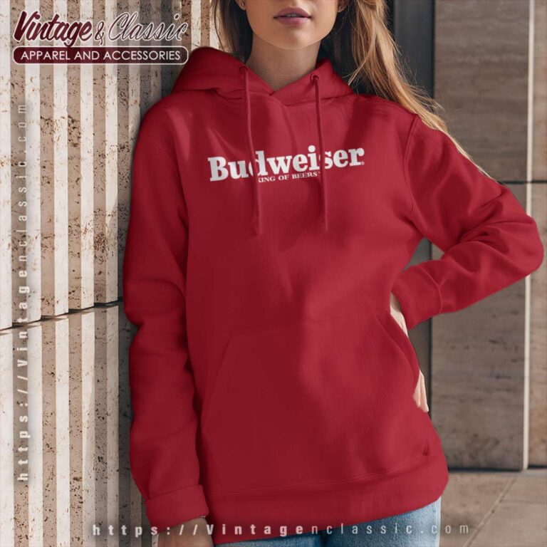 Budweiser King Of Beer Logo Hoodie Budweiser King Of Beer Logo Hoodie
