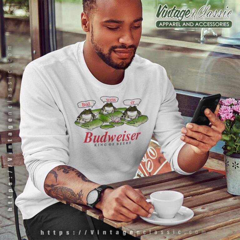 Budweiser King Of Beers Frogs Sweatshirt Budweiser King Of Beers Frogs Sweatshirt