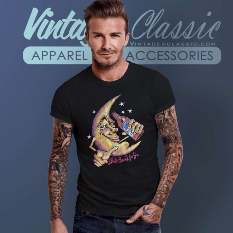 Budweiser Moon This Buds For You T Shirt Budweiser Moon This Buds For You T Shirt