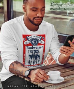 Budweiser Parody Shirt Buttwiser King Of Rears Sweatshirt