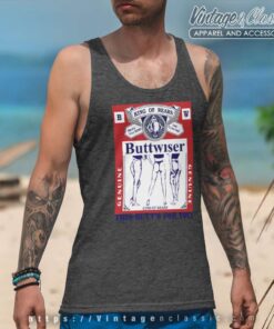 Budweiser Vintage Buttwiser Comedy Shirt 6 Budweiser Vintage Buttwiser Comedy Tank Top Racerback