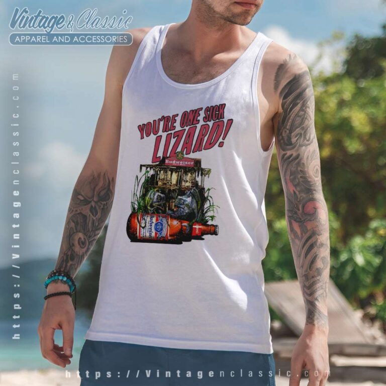 Budweiser Youre One Sick Lizard Tank Top Racerback Budweiser Youre One Sick Lizard Tank Top Racerback