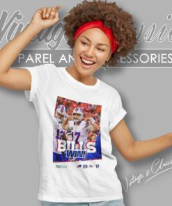 Buffalo Bills Defeat Kansas City Chiefs 20 17 Bills Win Women T Shirt
