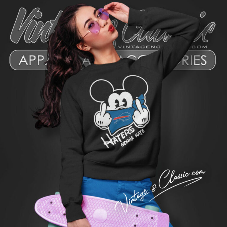 Buffalo Bills Mickey Haters Gonna Hate Sweatshirt Buffalo Bills Mickey Haters Gonna Hate Sweatshirt