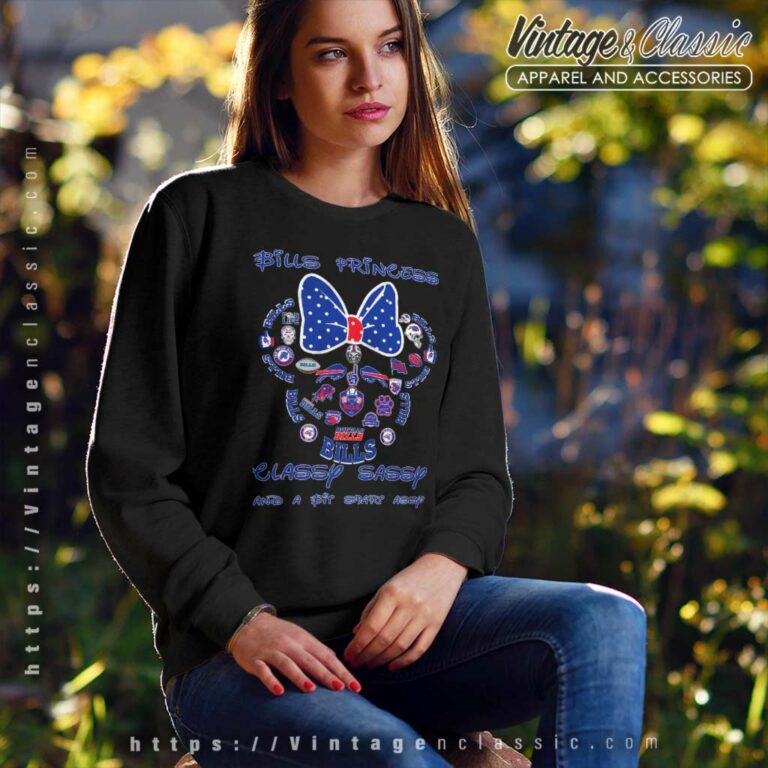 Buffalo Bills Princess Classy Sassy Sweatshirt Buffalo Bills Princess Classy Sassy Sweatshirt
