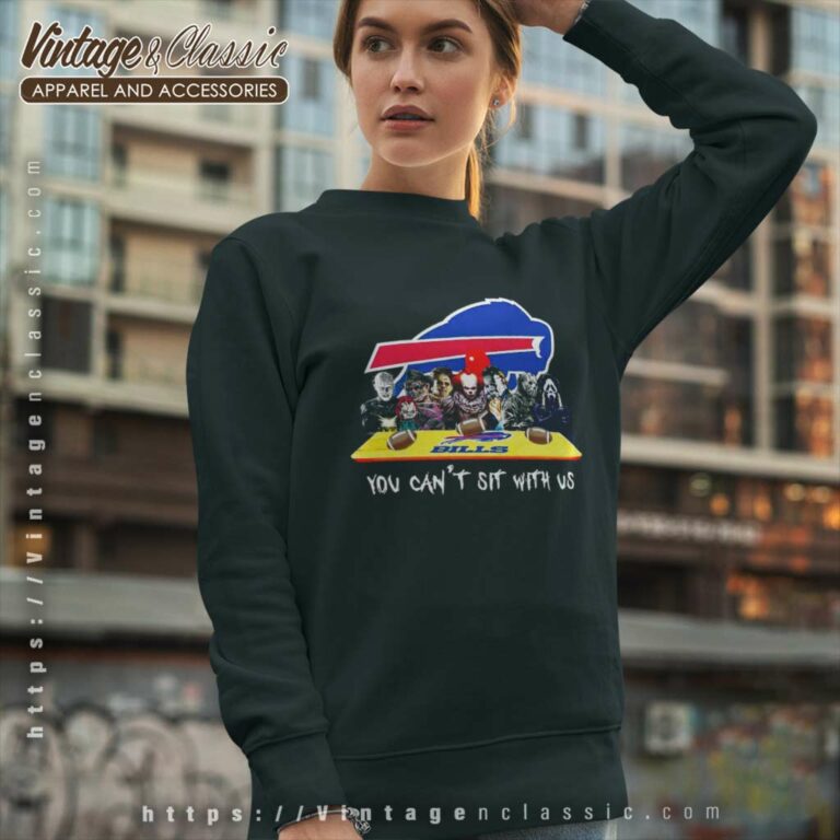 Buffalo Bills Shirt Horror Movies You Cant Sit With Us Sweatshirt Buffalo Bills Shirt Horror Movies You Cant Sit With Us Sweatshirt