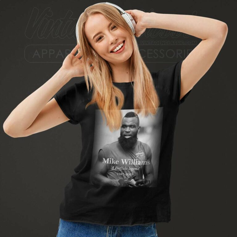 Buffalo Legend Mike Williams Rip Former Nfl Receiver Women TShirt Buffalo Legend Mike Williams Rip Former Nfl Receiver Women TShirt
