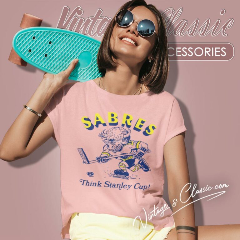 Buffalo Sabres Think Stanley Cup Nhl Hockey Women T Shirt Buffalo Sabres Think Stanley Cup Nhl Hockey Women T Shirt