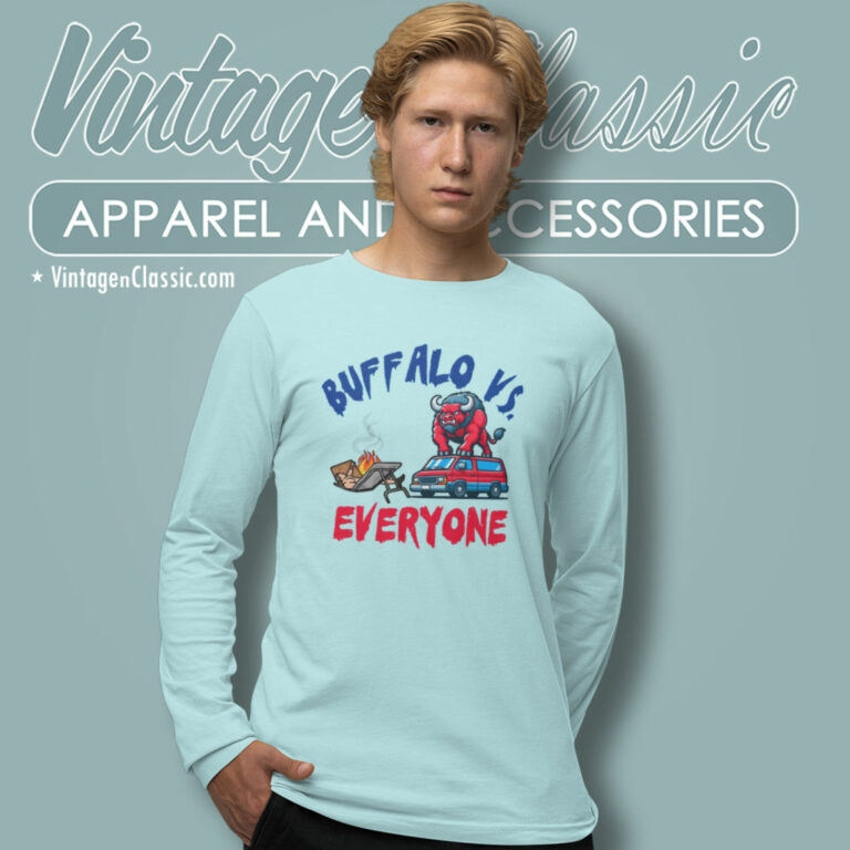 Buffalo Vs Everyone Football Funny Long Sleeve Tee Buffalo Vs Everyone Football Funny Long Sleeve Tee