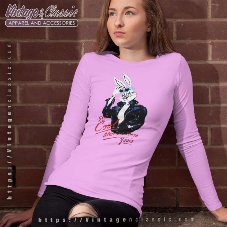 Bugs Bunny Still Cool After All These Years Long Sleeve Tee Bugs Bunny Still Cool After All These Years Long Sleeve Tee
