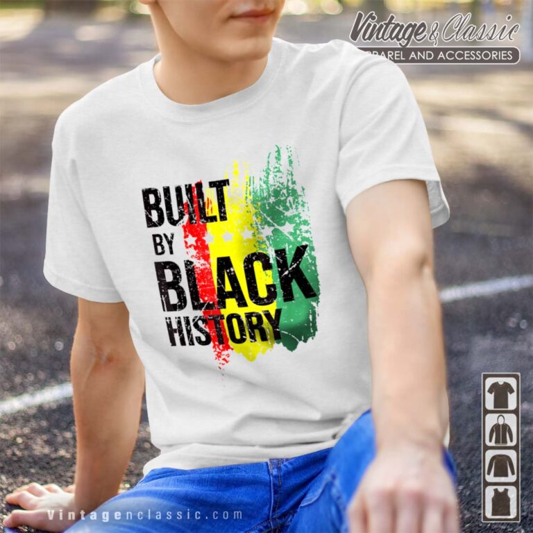 Built By Black History 2023 Shirt Built By Black History 2023 Shirt