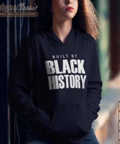 Built By Black History Hoodie 2