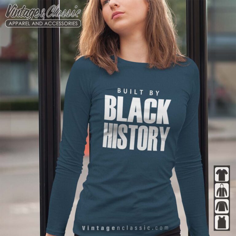 Built By Black History Longsleeves Built By Black History Longsleeves