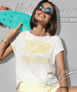 Bulldogs Fsu Shirt Ferris State University Women T Shirt