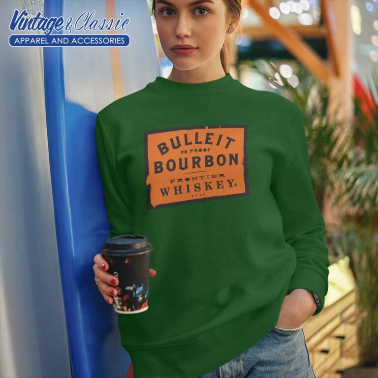 Bulleit Bourbon Frontier Whiskey Sweatshirt Bulleit Bourbon Frontier Whiskey Sweatshirt