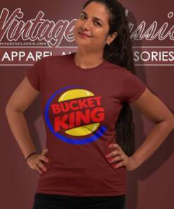 Burger King Custom Bucket King Women TShirt