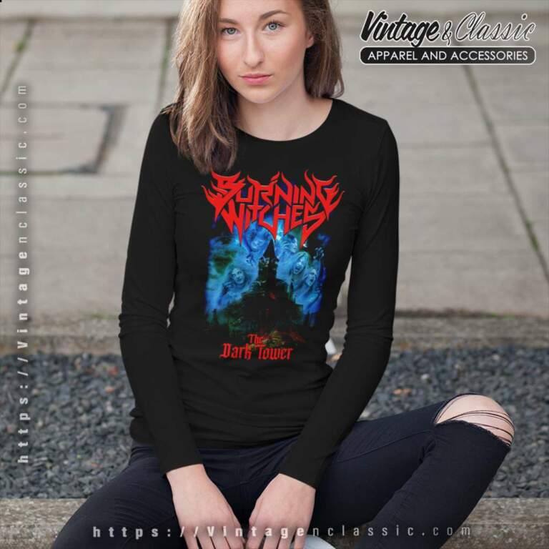 Burning Witches Shirt The Dark Tower Long Sleeve Tee Burning Witches Shirt The Dark Tower Long Sleeve Tee