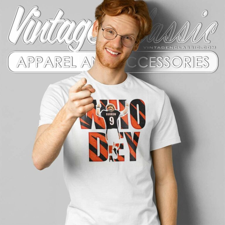 Burrow Who Dey Joe Cincinnati Bengals T Shirt Burrow Who Dey Joe Cincinnati Bengals T Shirt