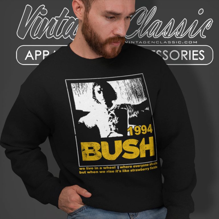 Bush Shirt Glycerine Lyrics 1994 Sweatshirt Bush Shirt Glycerine Lyrics 1994 Sweatshirt