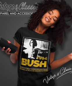 Bush Shirt Glycerine Lyrics 1994 6 Bush Shirt Glycerine Lyrics 1994 Women T Shirt