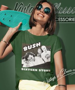 Bush Sixteen Stone 1996 Shirt 6 Bush Sixteen Stone 1996 Women T Shirt