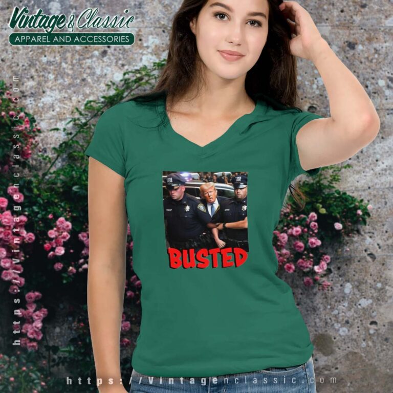 Busted Donald Trump Arrested Vneck Busted Donald Trump Arrested Vneck