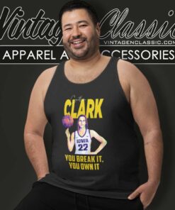 Caitlin Clark Record You Break It You Own Tank Top Racerback 1