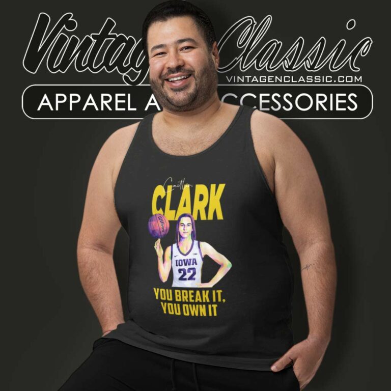 Caitlin Clark Record You Break It You Own Tank Top Racerback 1 Caitlin Clark Record You Break It You Own Tank Top Racerback 1