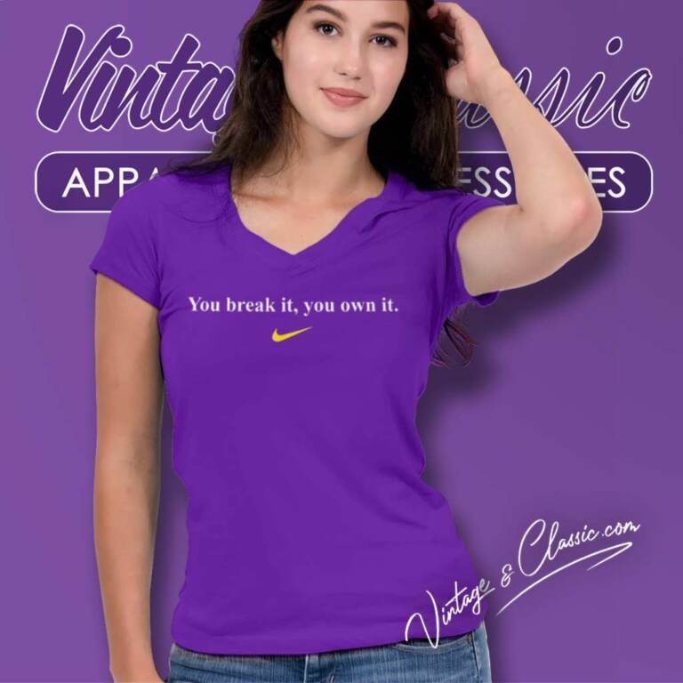 Caitlin Clark You Break It You Own It V Neck TShirt Caitlin Clark You Break It You Own It V Neck TShirt