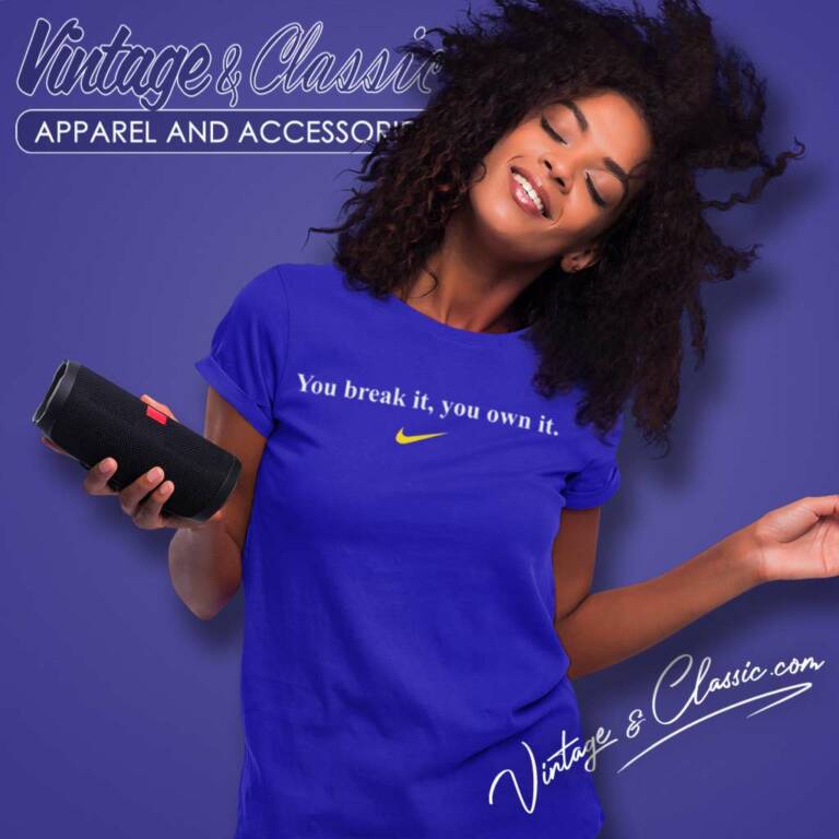 Caitlin Clark You Break It You Own It Women TShirt Caitlin Clark You Break It You Own It Women TShirt