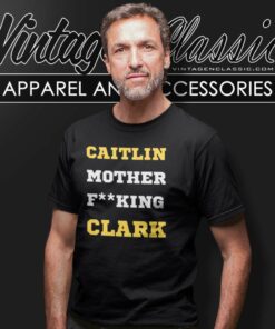 Caitlin Mother Fucking Clark Iowa Hawkeyes T Shirt