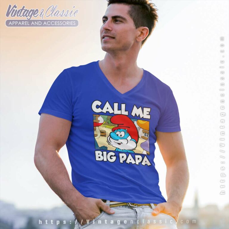 Call Me Big Papa Smurfs V Neck TShirt Call Me Big Papa Smurfs V Neck TShirt