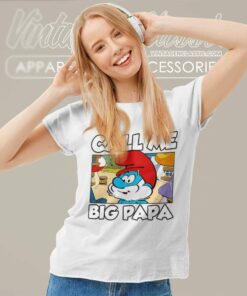 Call Me Big Papa Smurfs Women TShirt