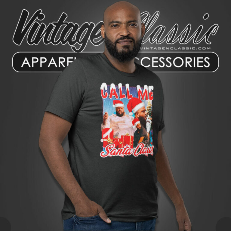 Call Me Santa Claus Dj Khaled Christmas T Shirt Call Me Santa Claus Dj Khaled Christmas T Shirt