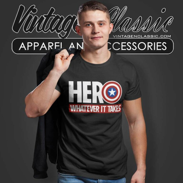 Captain America Hero Whatever It Takes T Shirt Captain America Hero Whatever It Takes T Shirt