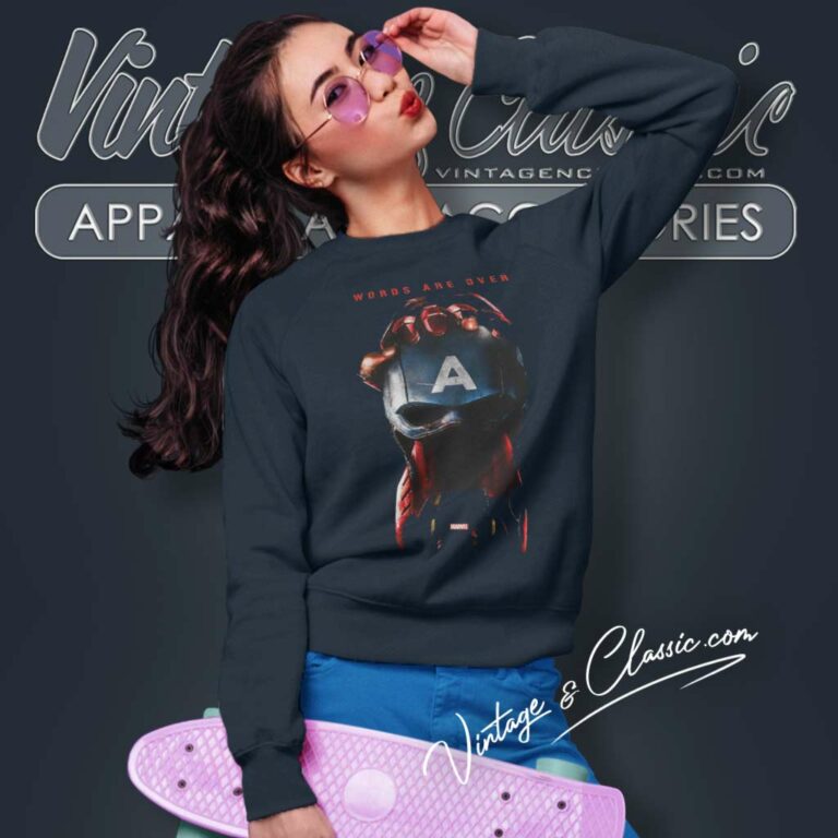 Captain America Shirt Words Are Over Sweatshirt Captain America Shirt Words Are Over Sweatshirt
