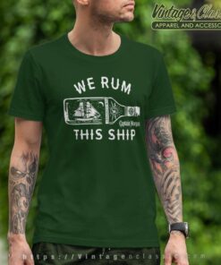 Captain Morgan We Rum This Ship T Shirt