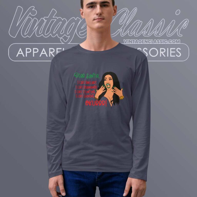 Cardi B Shirt I Like It Lyrics Long Sleeve Tee Cardi B Shirt I Like It Lyrics Long Sleeve Tee