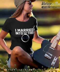 Carolina Panthers I Married Into This Nfl Women TShirt