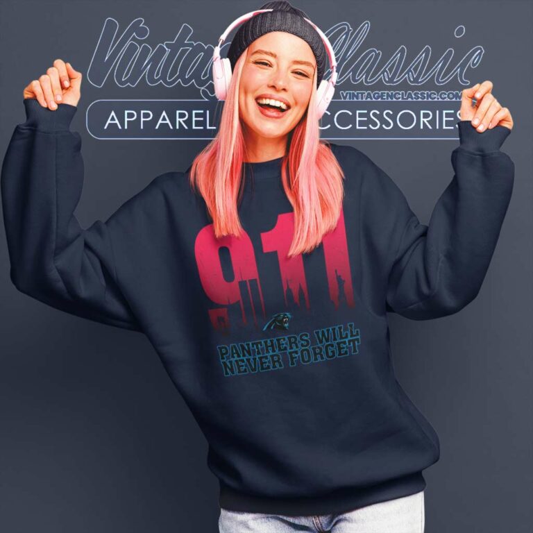 Carolina Panthers Nfl 911 Will Never Forget Sweatshirt Carolina Panthers Nfl 911 Will Never Forget Sweatshirt