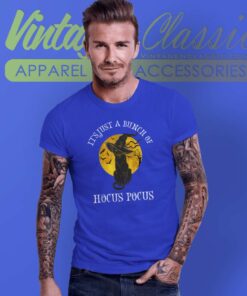 Cat Its Just A Bunch Of Hocus Pocus T Shirt
