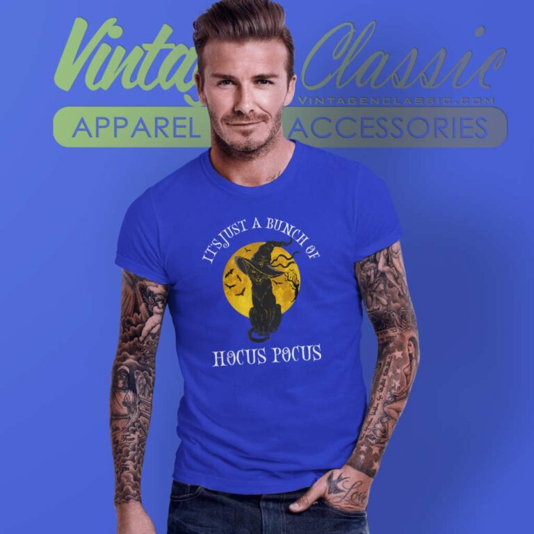 Cat Its Just A Bunch Of Hocus Pocus T Shirt Cat Its Just A Bunch Of Hocus Pocus T Shirt