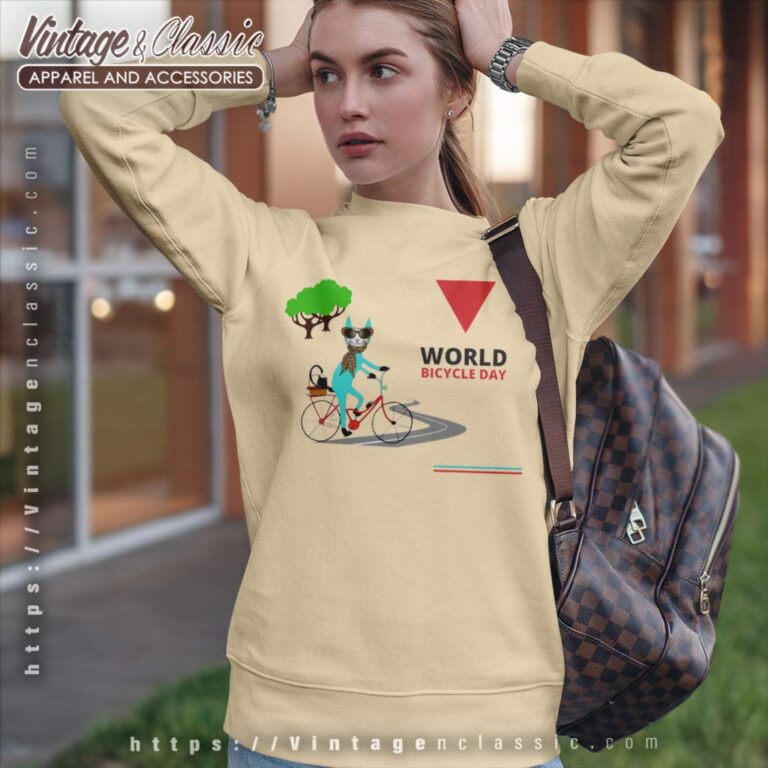 Cat Rides A Bicycle Shirt World Bicycle Day Sweatshirt Cat Rides A Bicycle Shirt World Bicycle Day Sweatshirt